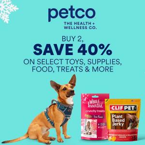 Buy 2, Save 40% on Select Toys, Supplies, Treats & More