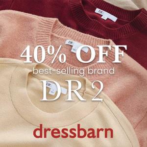 40% Off Best-Selling DR2 Brand